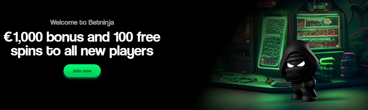 BetNinja welcome bonus - €1,000 bonus and 100 free spins for new players